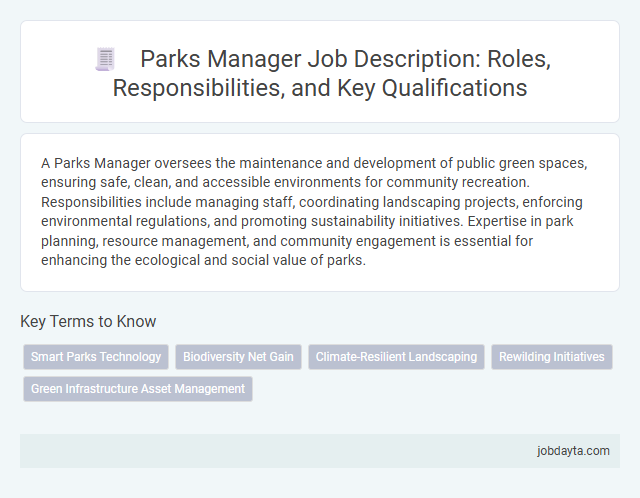 Parks Manager Job Description: Roles, Responsibilities, and Key Qualifications