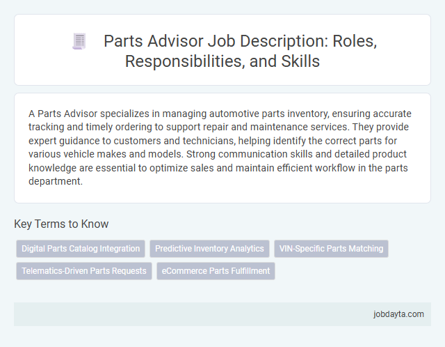 Parts Advisor Job Description: Roles, Responsibilities, and Skills