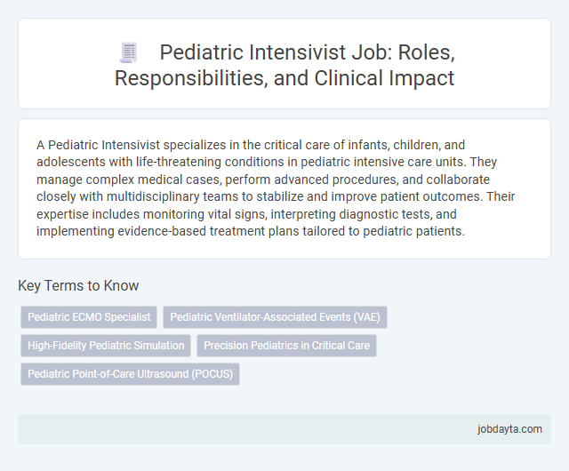 Pediatric Intensivist Job: Roles, Responsibilities, and Clinical Impact