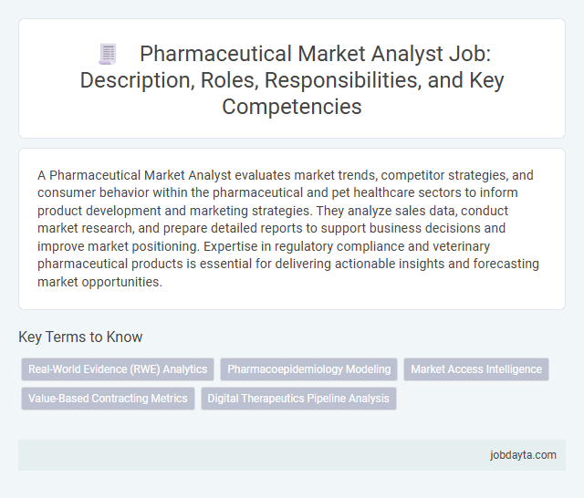 Pharmaceutical Market Analyst Job: Description, Roles, Responsibilities, and Key Competencies