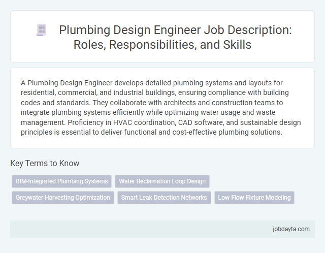 Plumbing Design Engineer Job Description: Roles, Responsibilities, and Skills