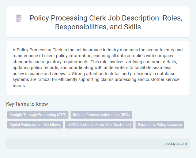 Policy Processing Clerk Job Description: Roles, Responsibilities, and Skills