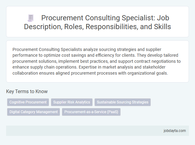 Procurement Consulting Specialist: Job Description, Roles, Responsibilities, and Skills