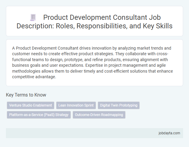 Product Development Consultant Job Description: Roles, Responsibilities, and Key Skills
