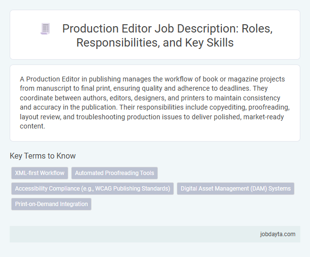 Production Editor Job Description: Roles, Responsibilities, and Key Skills