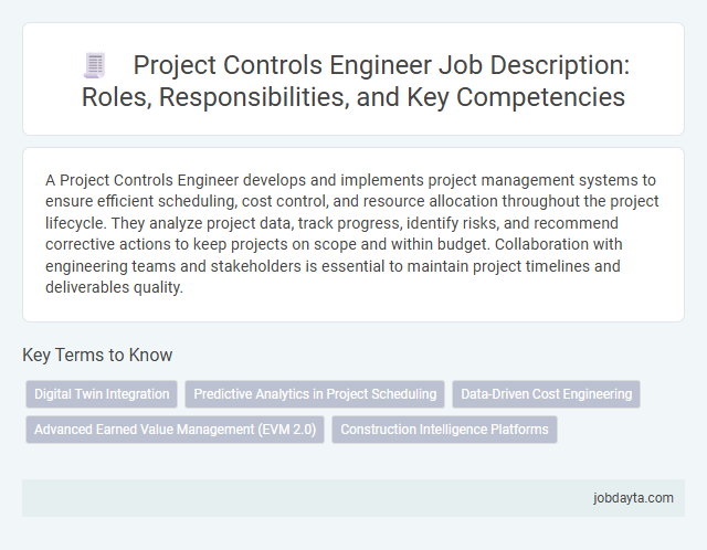 Project Controls Engineer Job Description: Roles, Responsibilities, and Key Competencies
