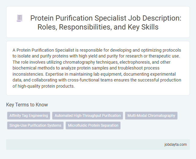 Protein Purification Specialist Job Description: Roles, Responsibilities, and Key Skills