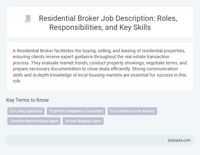 Residential Broker Job Description: Roles, Responsibilities, and Key Skills