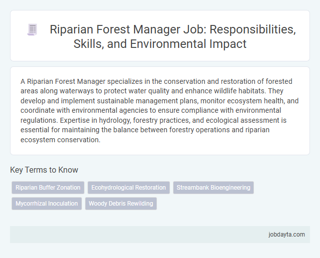 Riparian Forest Manager Job: Responsibilities, Skills, and Environmental Impact