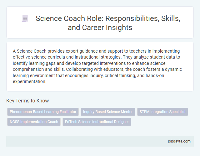 Science Coach Role: Responsibilities, Skills, and Career Insights