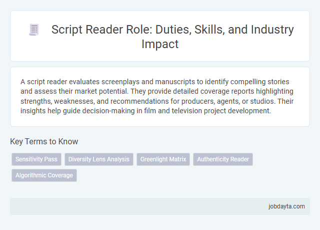 Script Reader Role: Duties, Skills, and Industry Impact