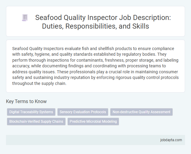Seafood Quality Inspector Job Description: Duties, Responsibilities, and Skills
