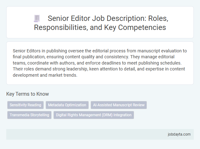 Senior Editor Job Description: Roles, Responsibilities, and Key Competencies
