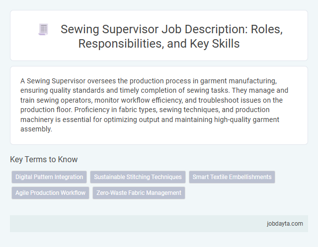 Sewing Supervisor Job Description: Roles, Responsibilities, and Key Skills