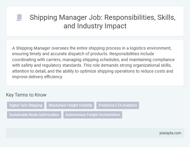 Shipping Manager Job: Responsibilities, Skills, and Industry Impact