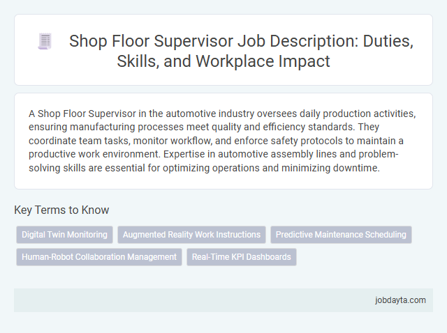 Shop Floor Supervisor Job Description: Duties, Skills, and Workplace Impact