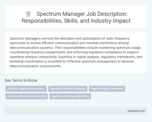 Spectrum Manager Job Description: Responsibilities, Skills, and Industry Impact