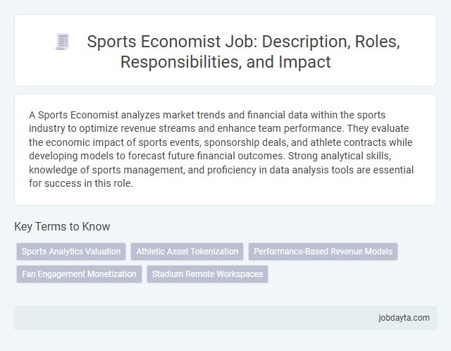 Sports Economist Job: Description, Roles, Responsibilities, and Impact
