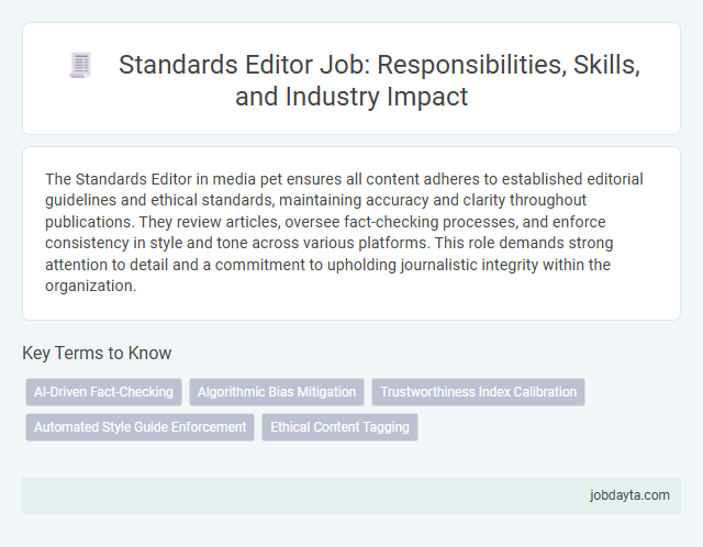 Standards Editor Job: Responsibilities, Skills, and Industry Impact