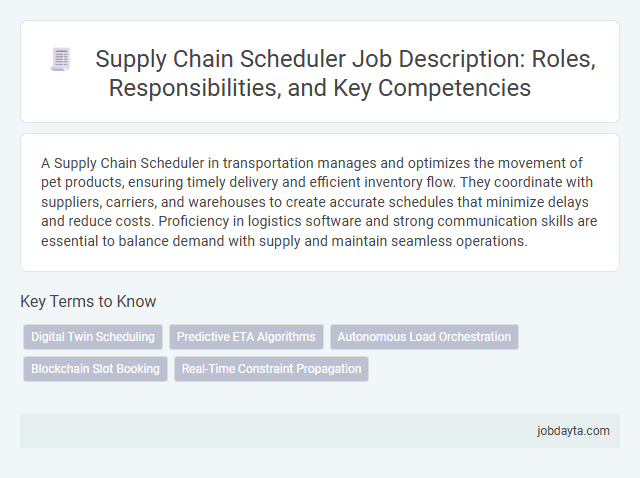 Supply Chain Scheduler Job Description: Roles, Responsibilities, and Key Competencies