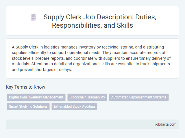 Supply Clerk Job Description: Duties, Responsibilities, and Skills