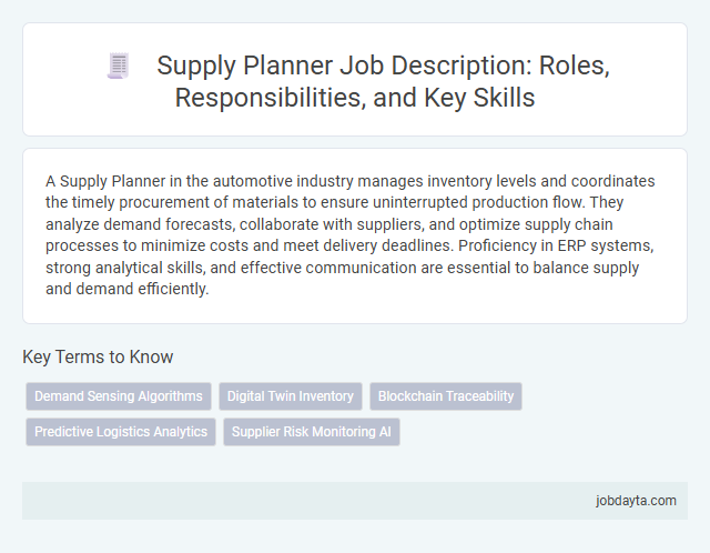 Supply Planner Job Description: Roles, Responsibilities, and Key Skills