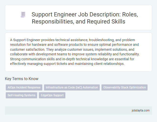 Support Engineer Job Description: Roles, Responsibilities, and Required Skills