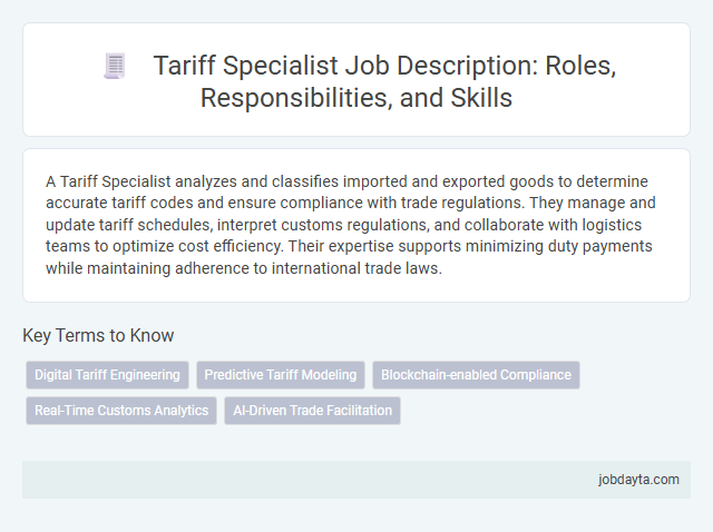 Tariff Specialist Job Description: Roles, Responsibilities, and Skills