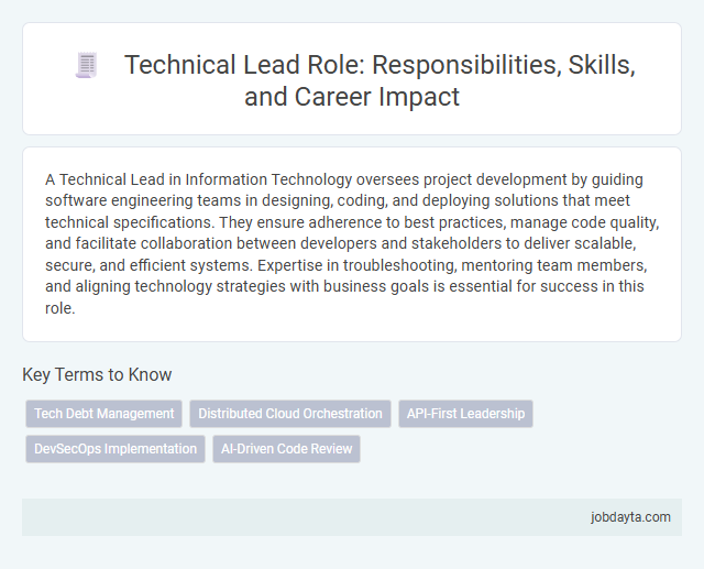Technical Lead Role: Responsibilities, Skills, and Career Impact