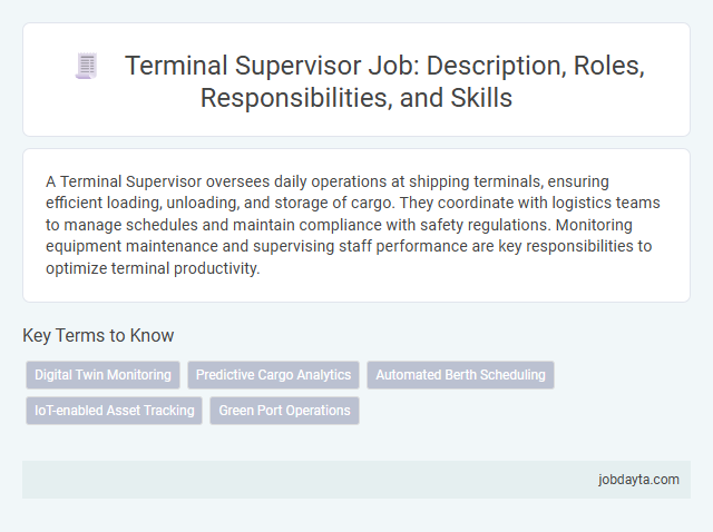 Terminal Supervisor Job: Description, Roles, Responsibilities, and Skills