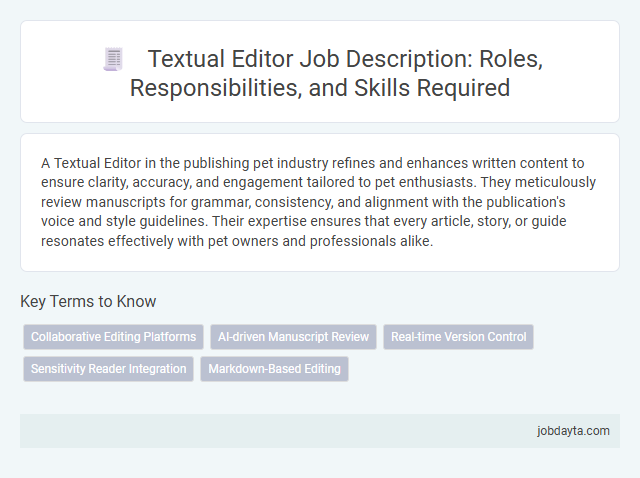 Textual Editor Job Description: Roles, Responsibilities, and Skills Required