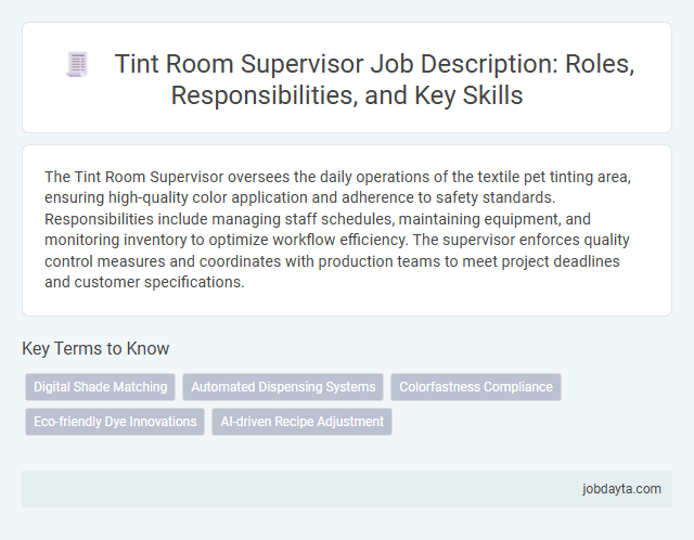 Tint Room Supervisor Job Description: Roles, Responsibilities, and Key Skills