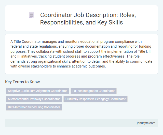Coordinator Job Description: Roles, Responsibilities, and Key Skills