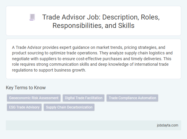 Trade Advisor Job: Description, Roles, Responsibilities, and Skills