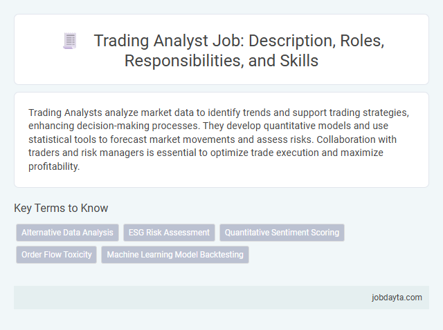 Trading Analyst Job: Description, Roles, Responsibilities, and Skills