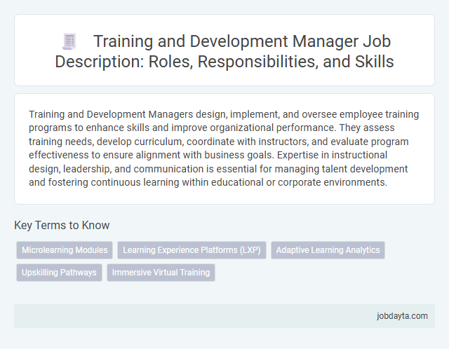 Training and Development Manager Job Description: Roles, Responsibilities, and Skills