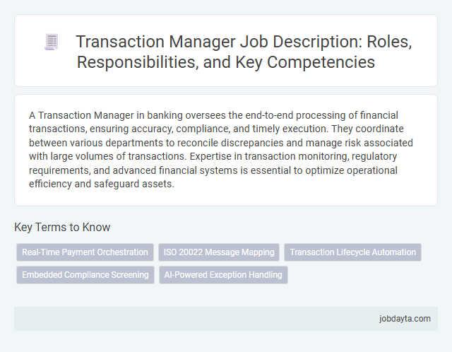 Transaction Manager Job Description: Roles, Responsibilities, and Key Competencies
