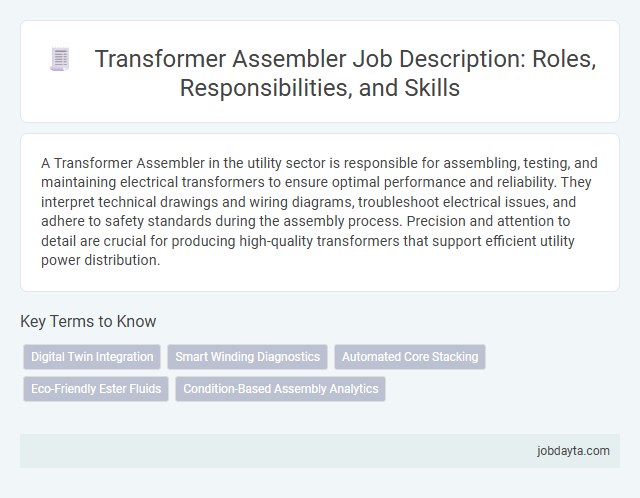 Transformer Assembler Job Description: Roles, Responsibilities, and Skills