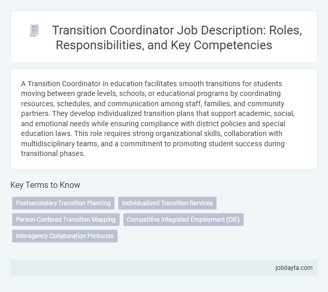 Transition Coordinator Job Description: Roles, Responsibilities, and Key Competencies