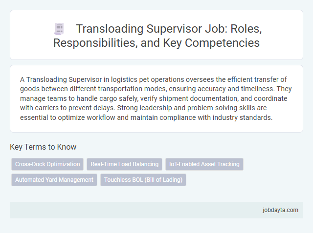 Transloading Supervisor Job: Roles, Responsibilities, and Key Competencies