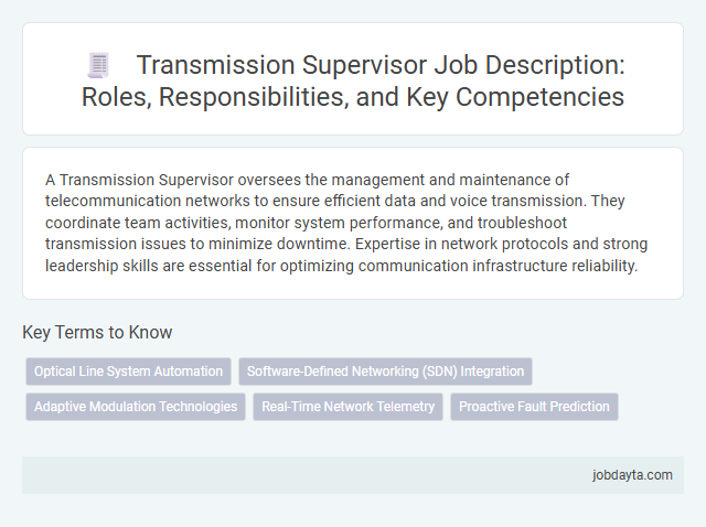Transmission Supervisor Job Description: Roles, Responsibilities, and Key Competencies