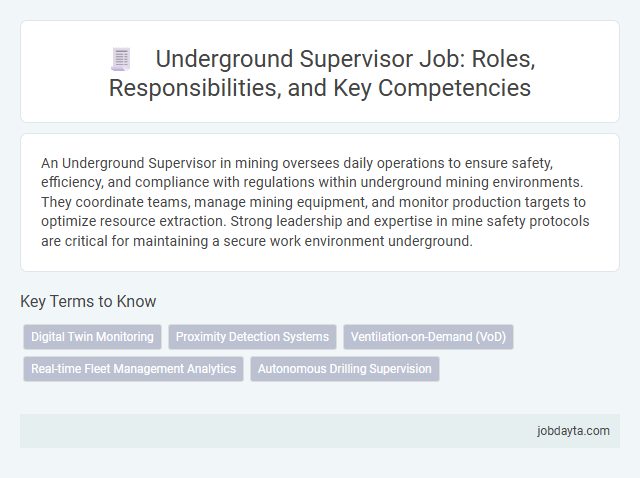 Underground Supervisor Job: Roles, Responsibilities, and Key Competencies