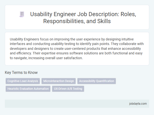 Usability Engineer Job Description: Roles, Responsibilities, and Skills