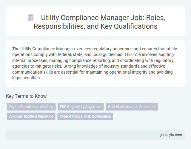 Utility Compliance Manager Job: Roles, Responsibilities, and Key Qualifications