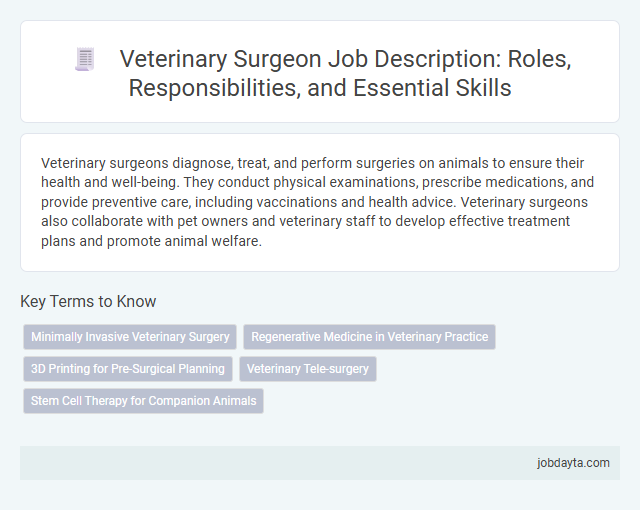 Veterinary Surgeon Job Description: Roles, Responsibilities, and Essential Skills