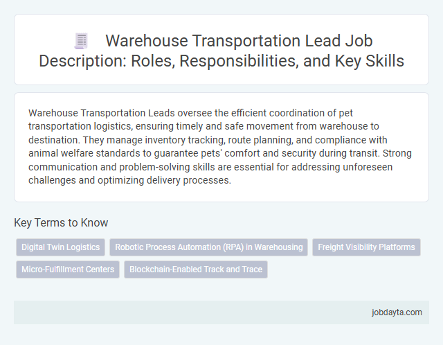Warehouse Transportation Lead Job Description: Roles, Responsibilities, and Key Skills