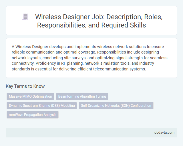 Wireless Designer Job: Description, Roles, Responsibilities, and Required Skills