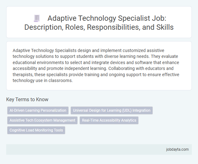 Adaptive Technology Specialist Job: Description, Roles, Responsibilities, and Skills