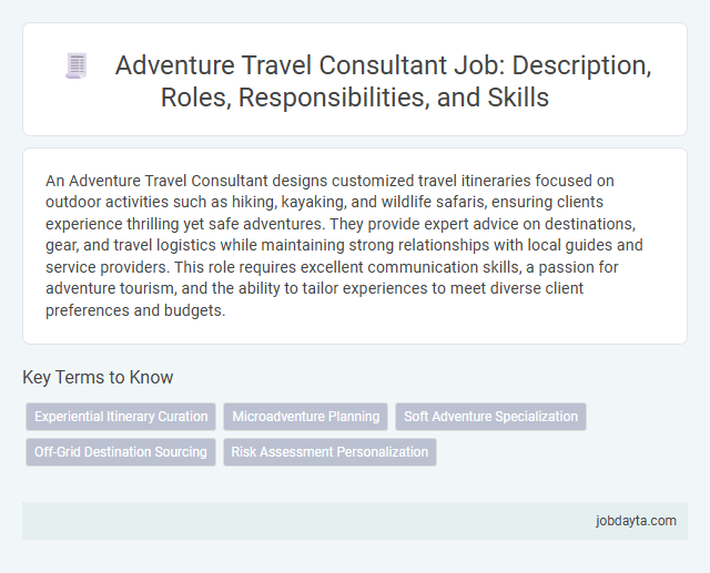 Adventure Travel Consultant Job: Description, Roles, Responsibilities, and Skills