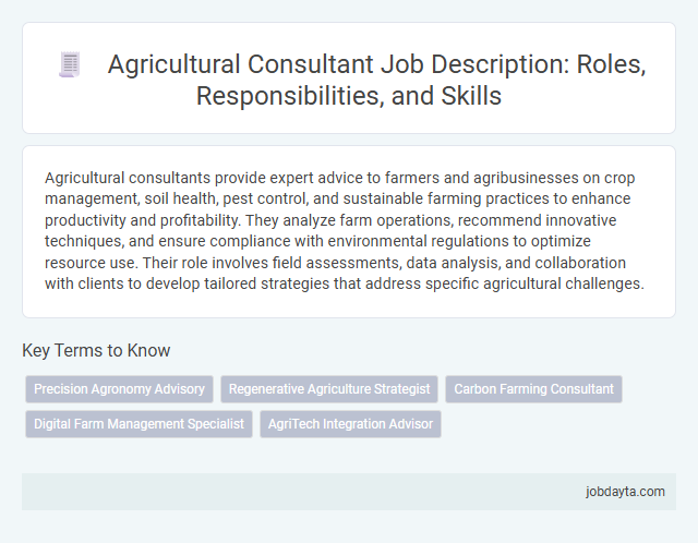 Agricultural Consultant Job Description: Roles, Responsibilities, and Skills